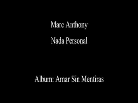 Marc Anthony - Nada Personal