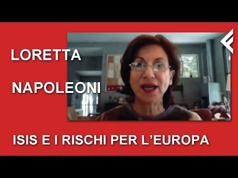 Loretta Napoleoni - Isis e Al-Qaeda: i rischi per l'Europa 