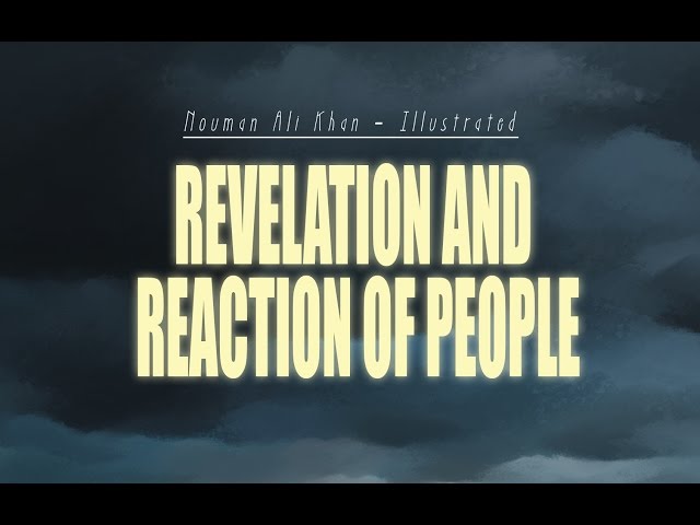 Revelation and Reaction of The People