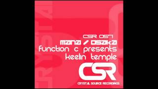 Function C presents Keelin Temple - Mana (Original Mix)