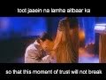 Chaaha Hai Tujhko *HD* with lyrics and English translation