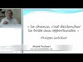 Provoquer la chance - Conférence en développement personnel
