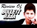 Bullett Raja : Online Movie Review