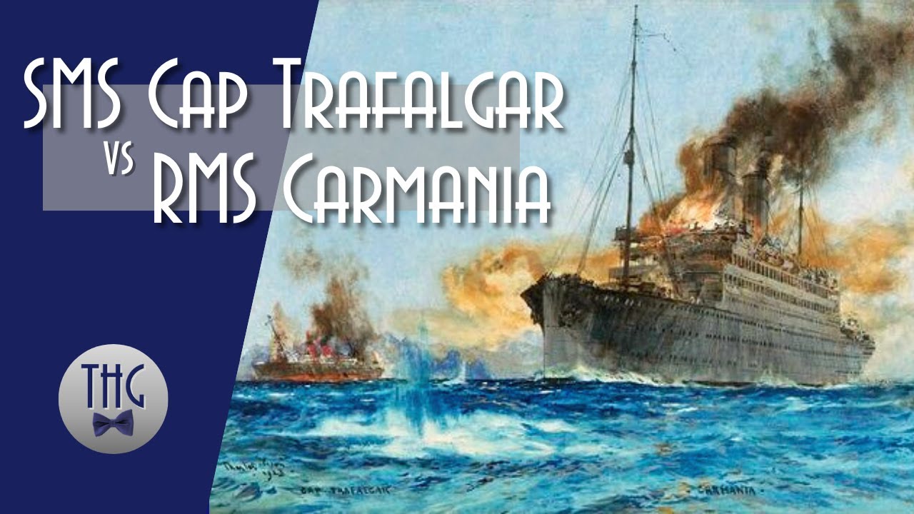 SMS Cap Trafalgar vs RMS Carmania, September 14, 1914