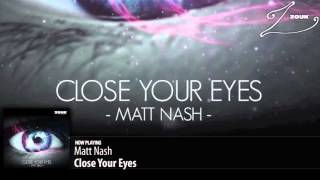 Matt Nash - Close Your Eyes (Original Mix)