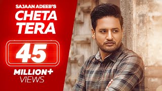 SAJJAN ADEEB - Cheta Tera ( Full Song ) || New Punjabi Songs 2018 || Lokdhun