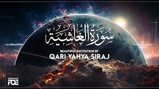 Beautiful Recitation of Surah Al Ghashiyah by Qari Yahya Siraj at FreeQuranEducation Centre