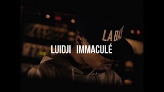 Luidji - Immaculé Luidji - Immaculé