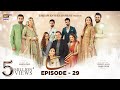 Angna Episode 29 - 7th April 2022 (English Subtitles) - ARY Digital Drama