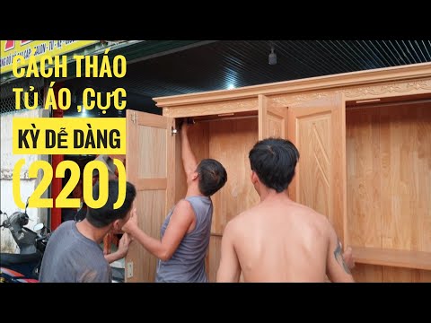 Cách tháo rời tủ áo ,CỰC DỄ DÀNG (220)