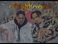 Wada & Yoongs - A?ONNAAA! version lyrics [Madaghost Production - Nouveaut? Clip Gasy 2022]