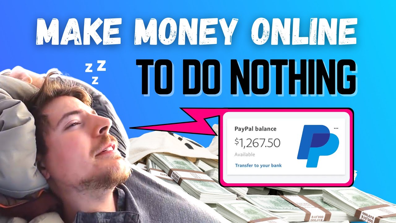 How To Make Money Online To Do Nothing! - 2021 (Best Ways To Earn Money FAST)