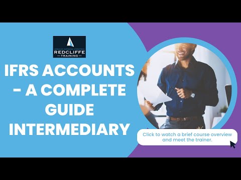 IFRS Accounts - A Complete Guide Intermediary Webinar