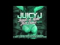 Juicy J - Bands A Make Her Dance Remix ft. French Montana, Lola Monroe, Wiz Khalifa & B.O.B.
