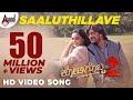 Kotigobba 2 | Saaluthillave | Kannada HD Video Song 2016 | Kiccha Sudeep, Nithya Menen