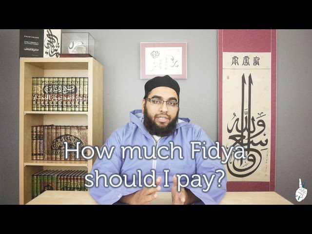 How Much Fidya Should I Pay?