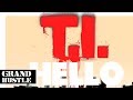 T.I. - Hello (ft. CeeLo Green) (MP3) T.I. - Hello (ft. CeeLo Green) (MP3)