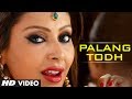 PALANG TODH FULL VIDEO SONG | SINGH SAAB THE GREAT | SUNNY DEOL