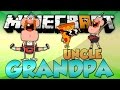 Minecraft: UNCLE GRANDPA MOD