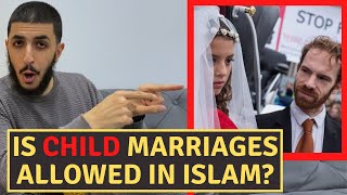 DOES ISLAM ALLOW CHILD MARRIAGES? - MUSLIM RESPONDS