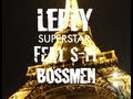 Lefty - Superstar (ft. S-Pi & Bossmen) Lefty - Superstar (ft. S-Pi & Bossmen)