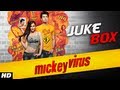 Mickey Virus Full Songs Jukebox | Manish Paul, Varun Badola, Elli Avram | Latest Hindi Movie 2013
