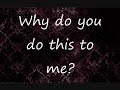 Secondhand Serenade-Why (lyrics)