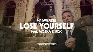 Major Lazer – Lose Yourself (feat. Moska & RDX)