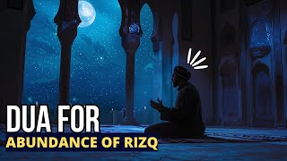 DUA FOR ABUNDANCE IN RIZQ