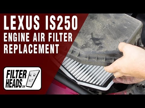 How to Replace Engine Air Filter 2007 Lexus IS 250 V6 2.5L