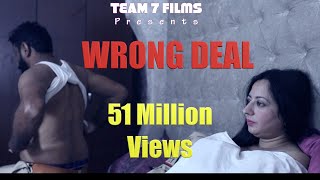 WRONG DEAL | FULL FILM | New Hindi Short Film 2019 | Latest Bollywood Hindi Movies 2019