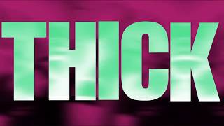 Plies - T.H.I.C.K. (ft. Luke) Plies - T.H.I.C.K. (ft. Luke)