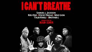 Samuel L. Jackson, KRS-One, Sticky Fingaz, Mad Lion & Talib Kweli - I Can't Breathe