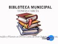 Biblioteca Municipal Toms Garca