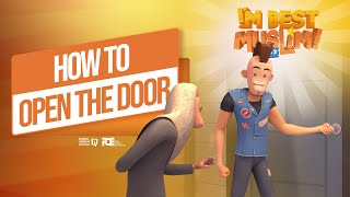 I'm Best Muslim - S3 - Ep 04 - How to Open the Door