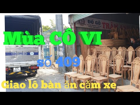 Giao Lô Bàn Ăn Căm Xe VÍP Cho Khách sỉ Cần Thơ |Đồ Gỗ Trâm Anh| Số 409