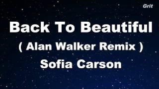 Back to Beautiful - Sofia Carson Karaoke 【With Guide Melody】 Instrumental