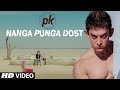 Nanga Punga Dost VIDEO Song | PK | Aamir Khan | Anushka Sharma | T-series