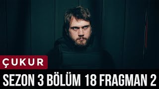 Çukur 3.Sezon 18.Bölüm 2.Fragman