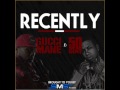 Gucci Mane - Recentlyfeat. 50cent Lyrics