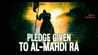 15 - Minor Signs - Pledge Given To Mahdi In Makkah