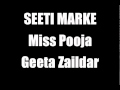 Seeti Marke Miss Pooja Geeta Zaildar Bhangra Asian Indian DJ 07970 302769