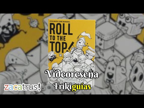 Reseña Roll to the Top!