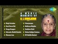 A Magic Moments of M S Subbulakshmi | Carnatic Classical Music Box | M S Subbulakshmi Songs