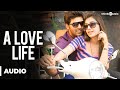 A Love Life Official Full Song - Raja Rani | Telugu