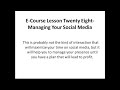 28-Managing Your Social Media-Introduction to Internet Marketing by Andre Klein