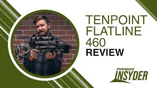 Tenpoint Flatline 460 Review