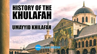The beginning of the Umayyid Khilafah by Sheikh Abdullah Chaabou