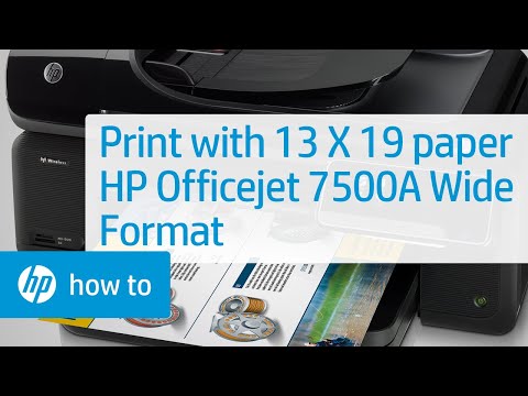 How To Print Using 13 X 19 Paper - HP Officejet 7500A Wide Format E-All-in-One Printer E910a