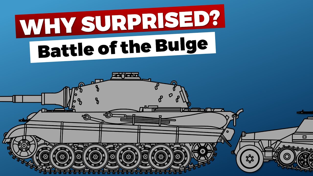 Battle of the Bulge: Why were the Allies Surprised?